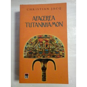   AFACEREA  TUTANKHAMON  (roman)  -  Christian  JACQ   